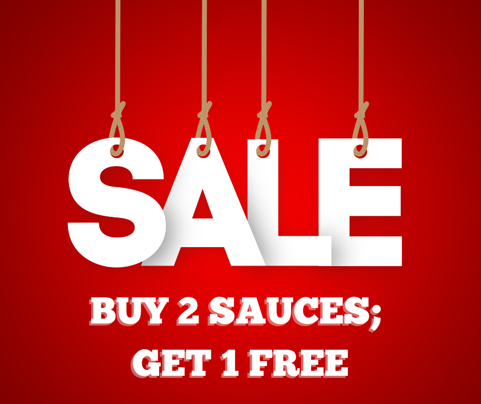 "Buy 2; Get 1 Free Sauce Pack"